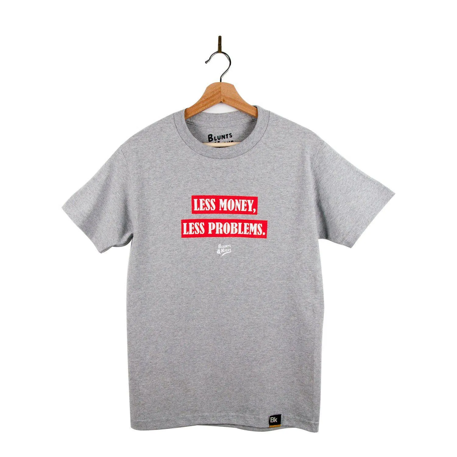 "Less Money, Less Problems" T-Shirt - Grey